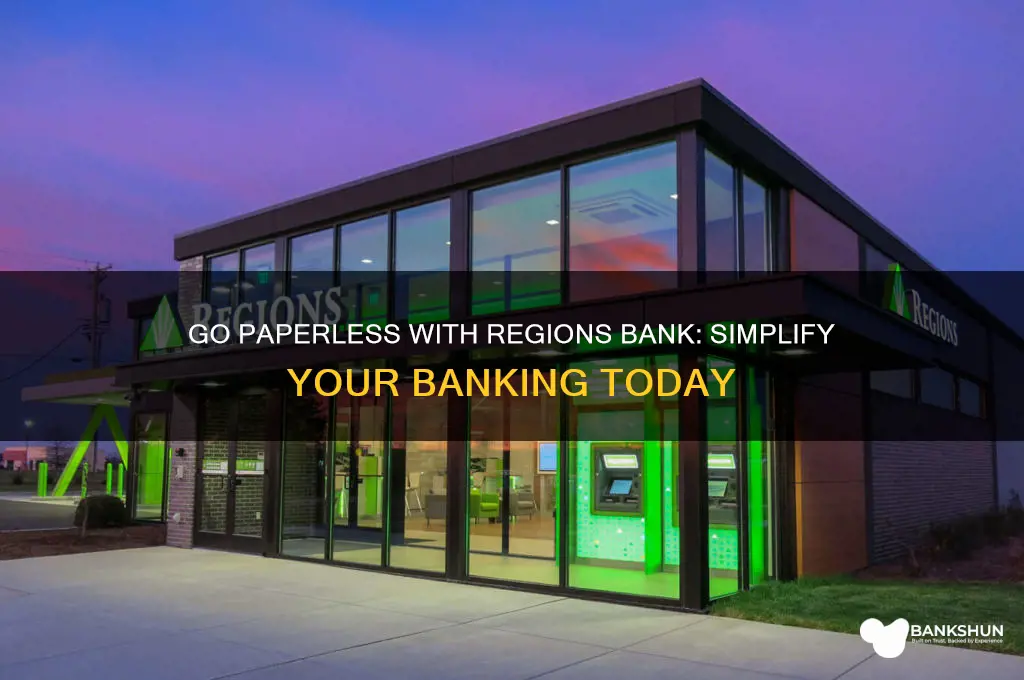 how to go paperless with regions bank