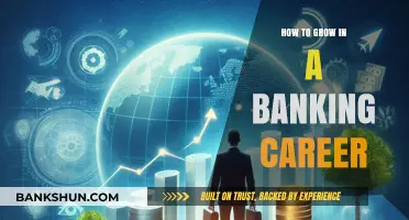 Mastering Banking: Strategies for Career Growth and Advancement