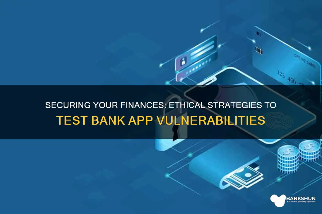 how to hack a bank mobile app