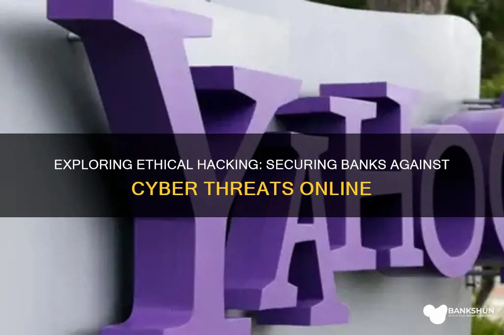 how to hack a bank on internet