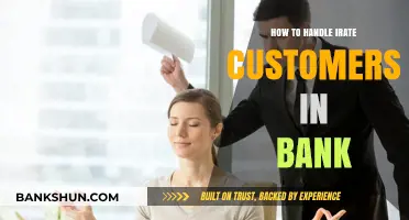 Calm the Storm: Effective Strategies for Handling Irate Bank Customers