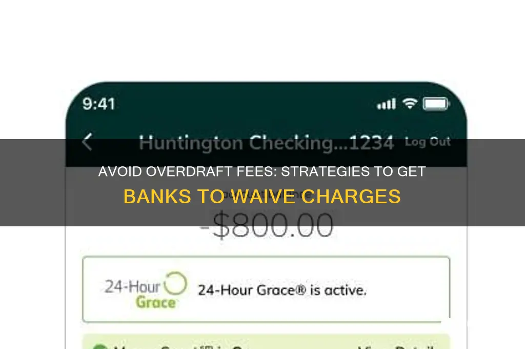 how to have bank waive overdraft fee