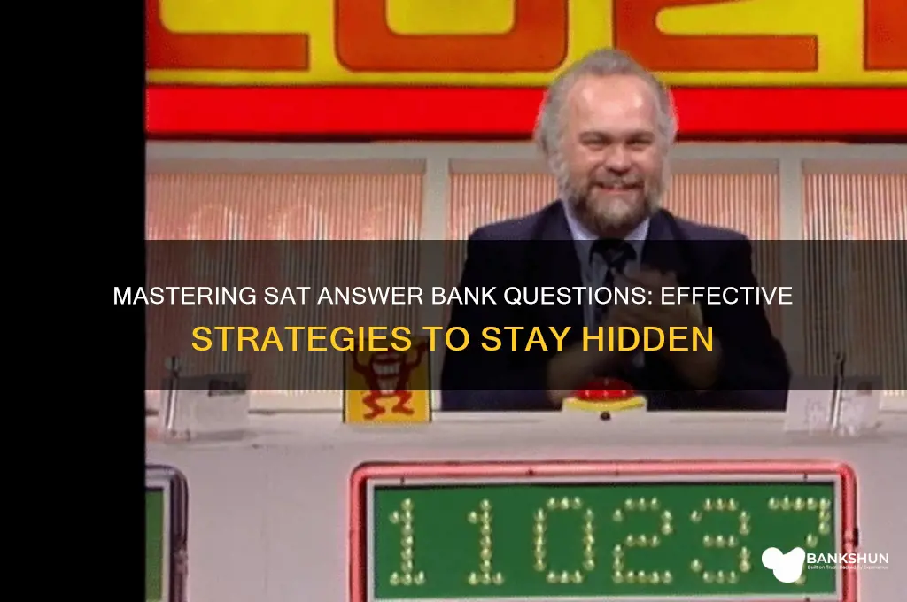 how to hide answer sat bank questions