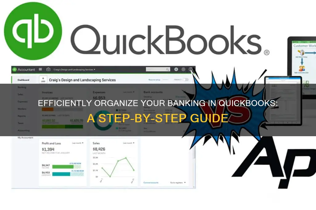how to i organize banking on quickbooks