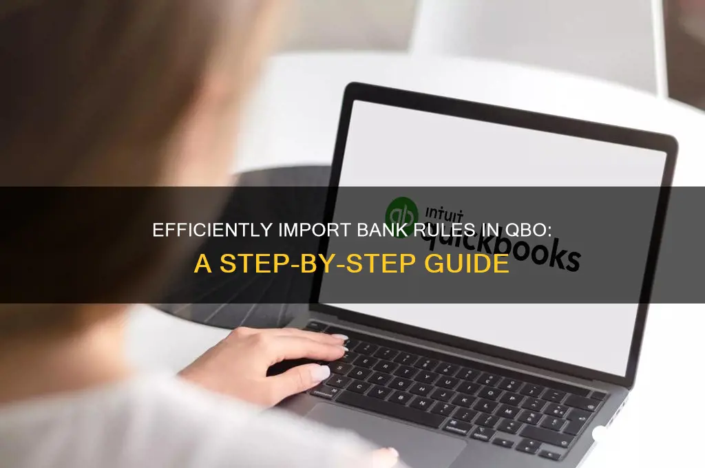 how to import bank rules in qbo