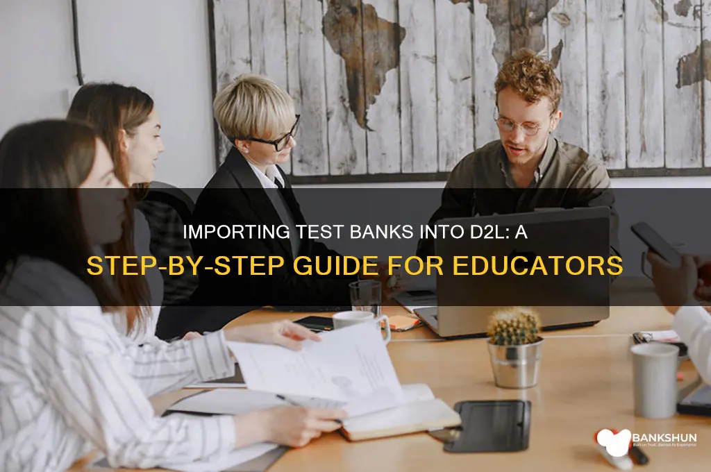 how to import test bank into d2l