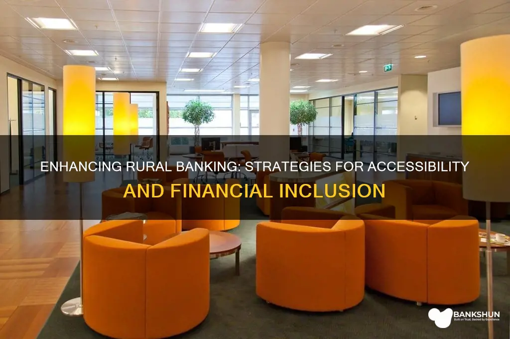 how to improve banking in rural areas