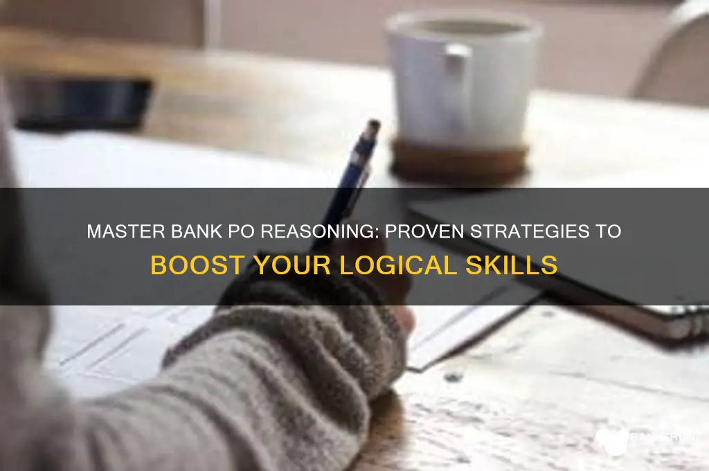 how to improve reasoning for bank po