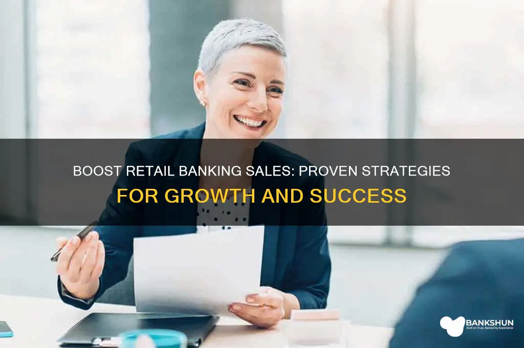 how to improve sales in retail banking