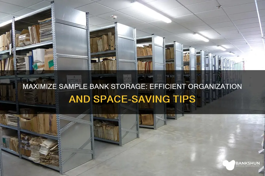 how to improve storage in sample bank