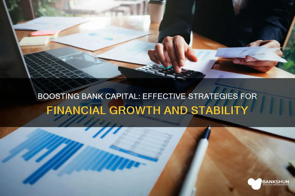how to increase capital in a bank