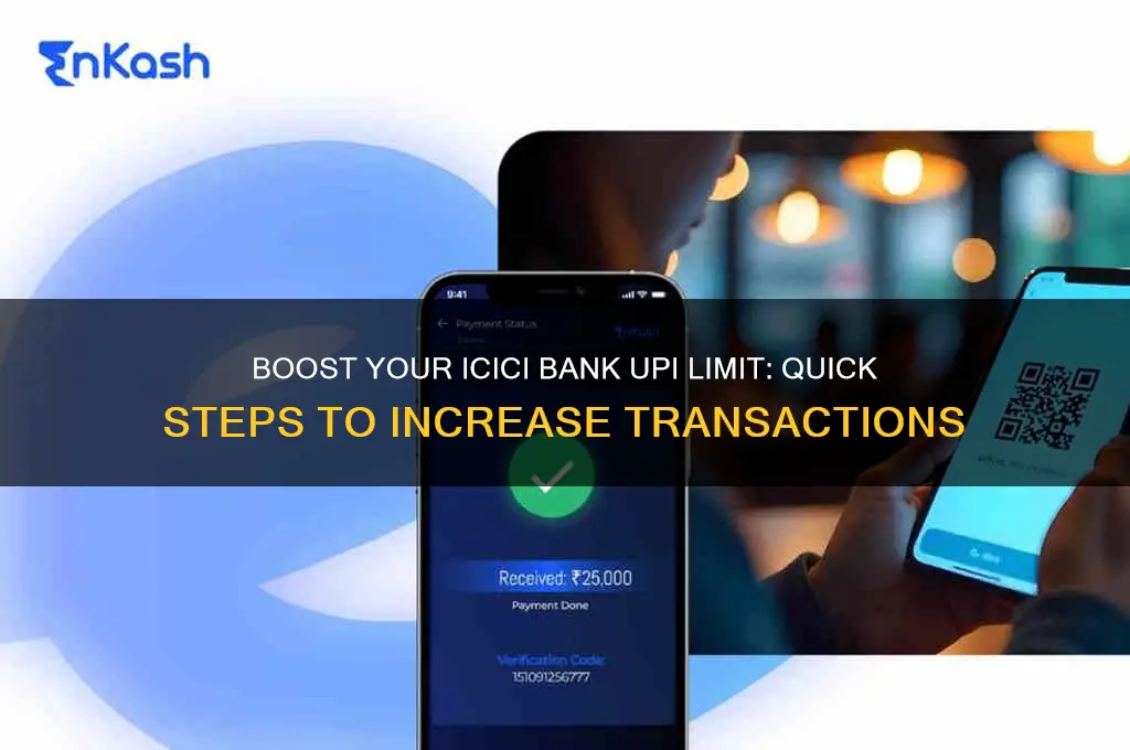 how to increase icici bank upi limit