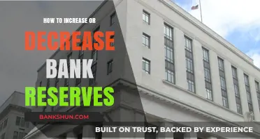 Strategies to Adjust Bank Reserves: Increase or Decrease Effectively