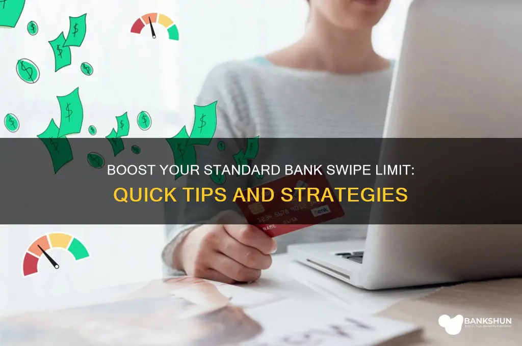 how to increase swipe limit standard bank