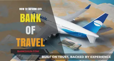 Traveling Soon? Here's How to Notify Citibank of Your Plans