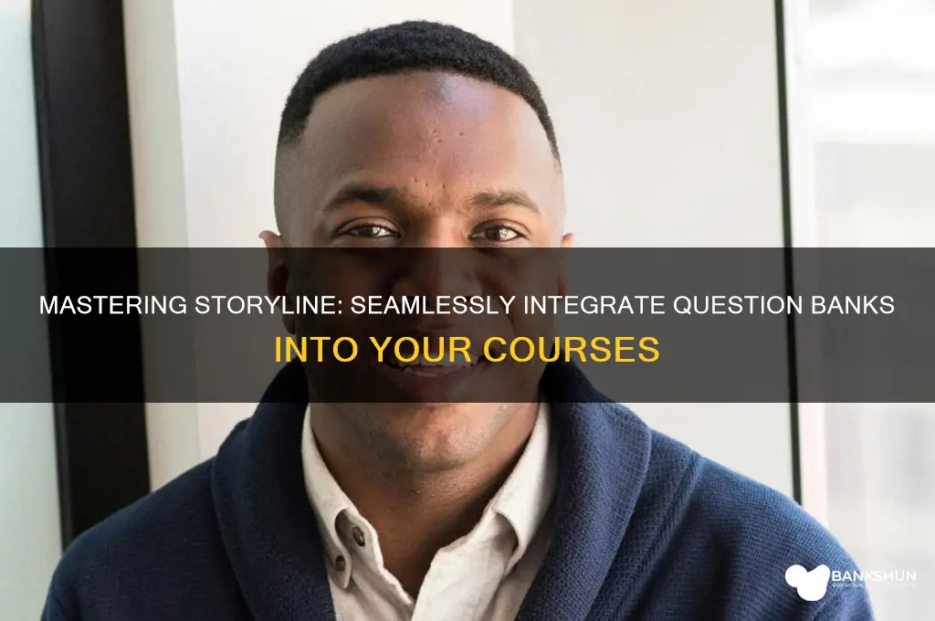 how to insert question bank in storyline