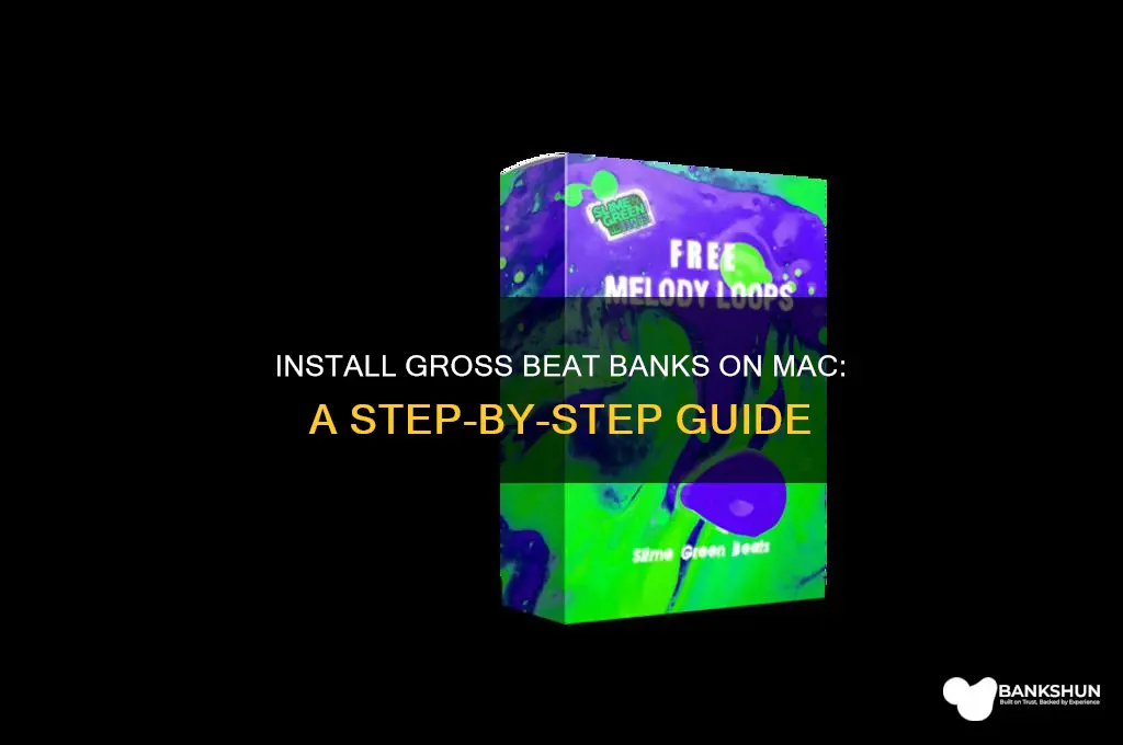 how to install gross beat banks mac