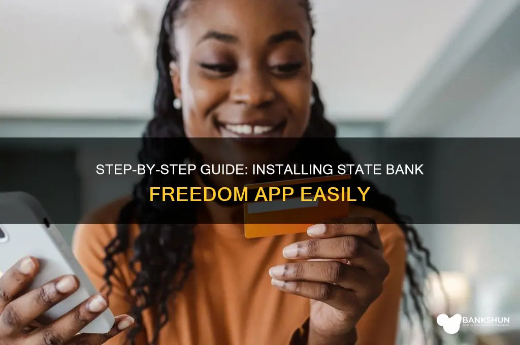 how to install state bank freedom app