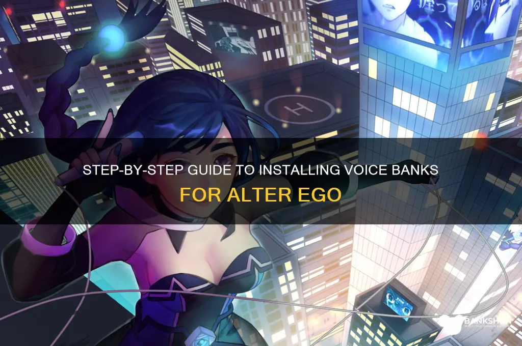 how to install vouice banks alter ego