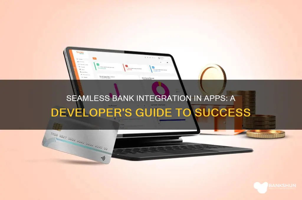 how to integrate with banks in apps