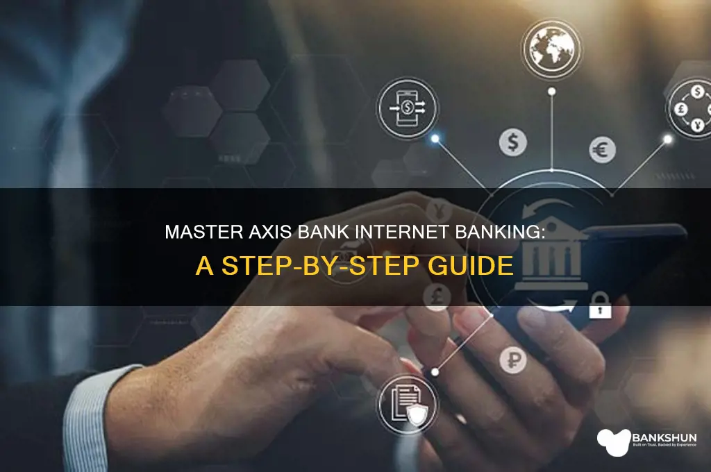 how to internet banking in axis bank