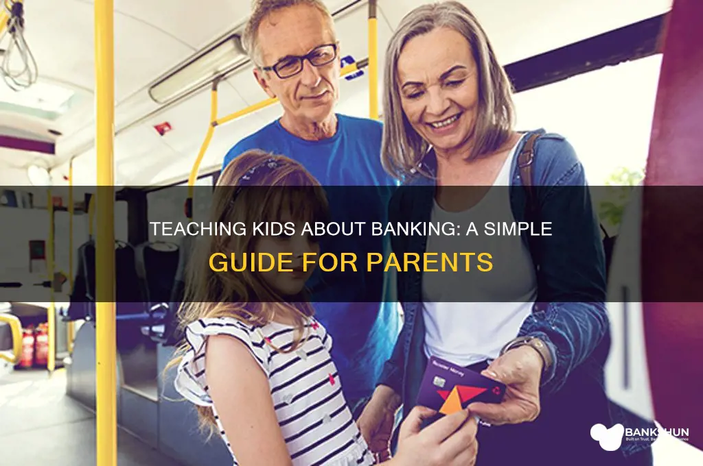 how to introduce banking system to kids