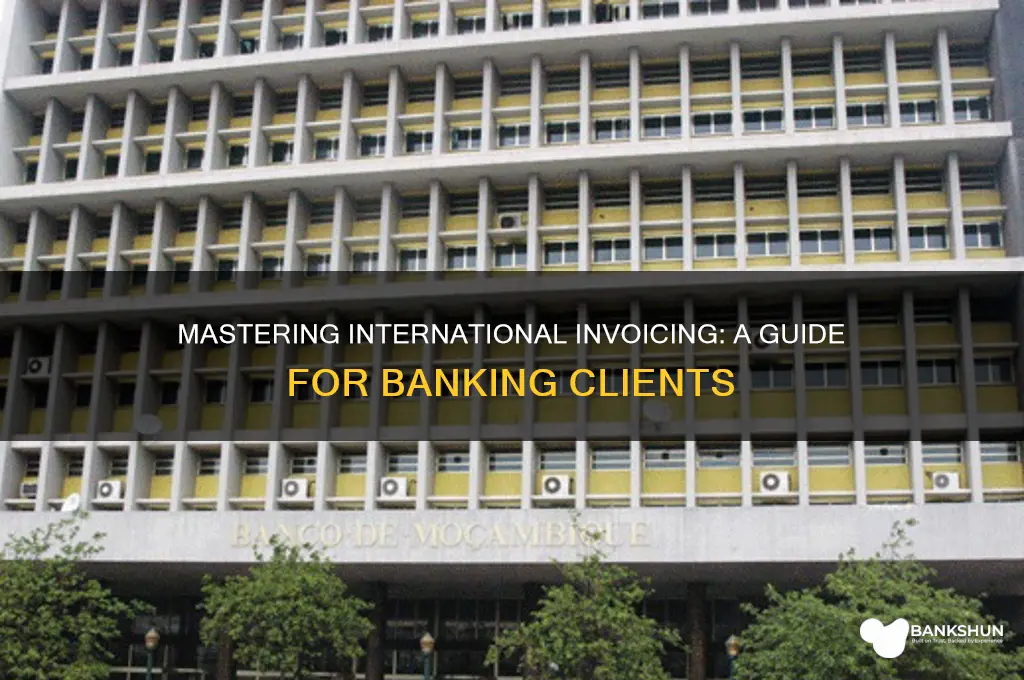 how to invoice international clients at banks