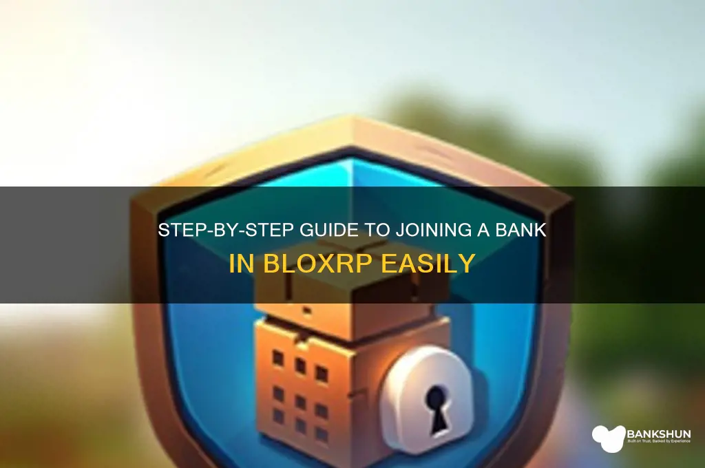 how to join a bank in bloxrp