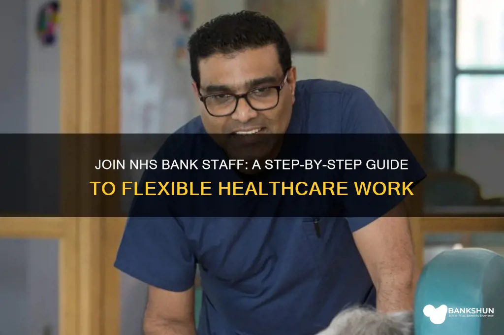 how to join the nhs bank staff