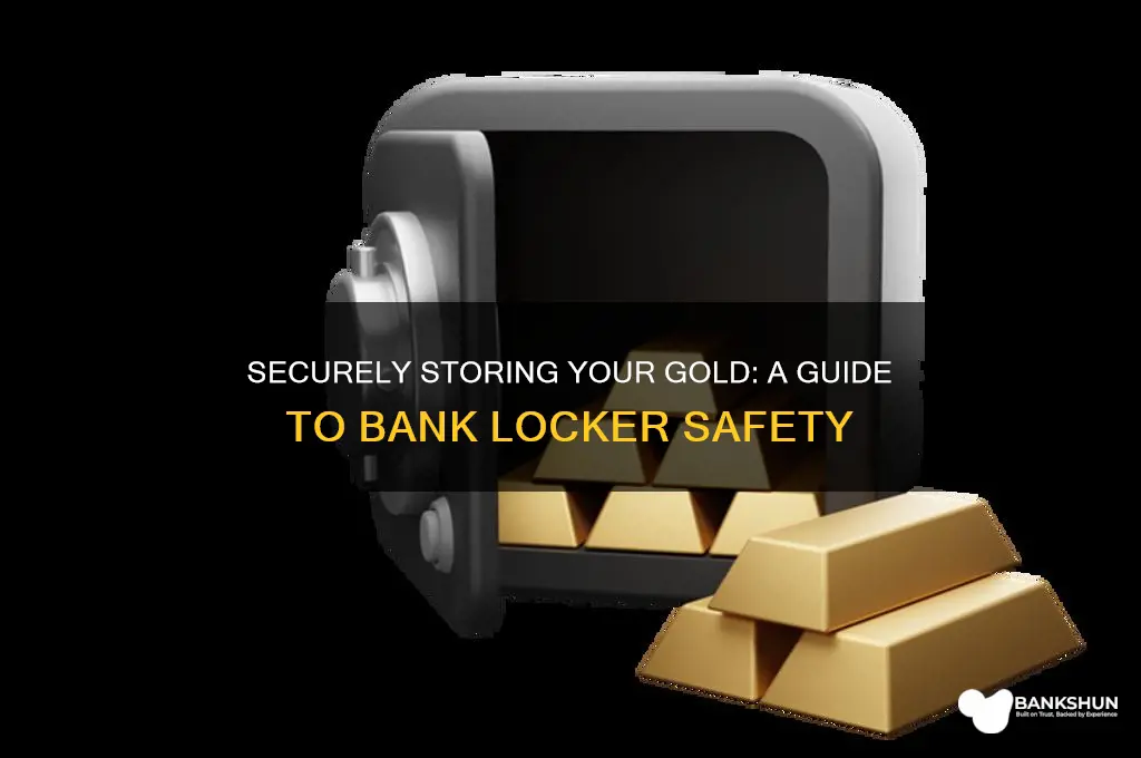 how to keep gold in bank locker