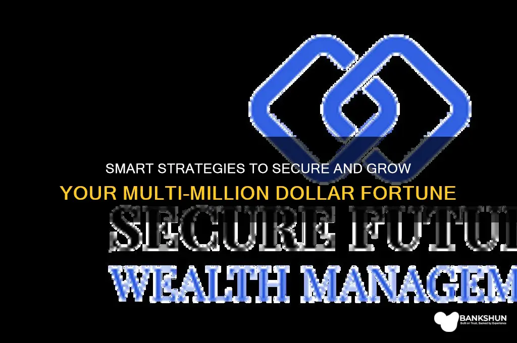 how to keep millions in the bank