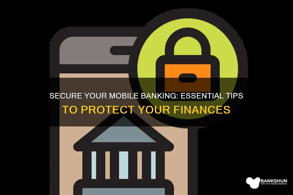 how to keep your mobile banking safe