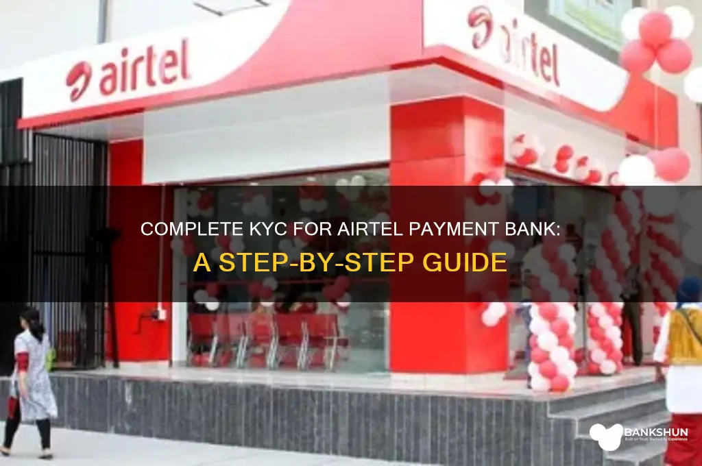 how to kyc in airtel payment bank