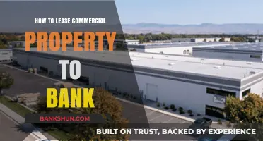 Leasing Commercial Property to Banks: A Comprehensive Guide for Landlords