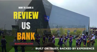 How to Leave a Review for US Bank: A Step-by-Step Guide