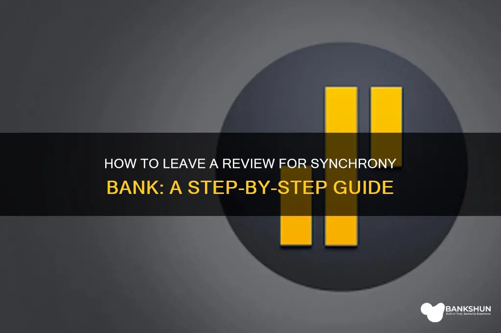 how to leave review for synchrony bank