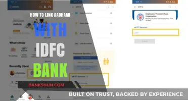 Link Aadhaar to IDFC Bank: A Step-by-Step Guide
