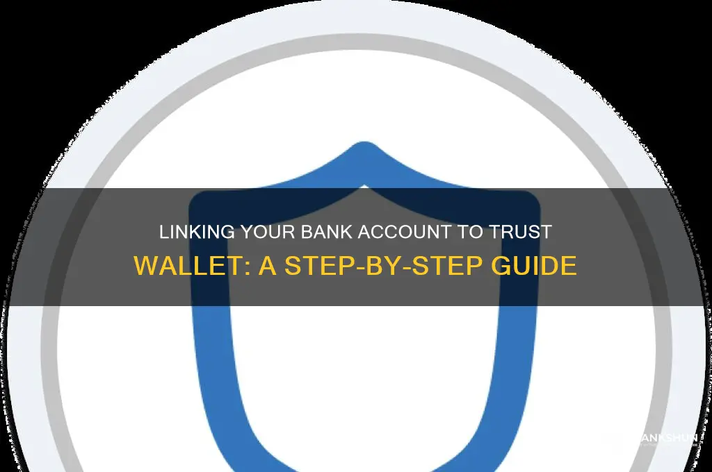 how to link bank to trust wallet