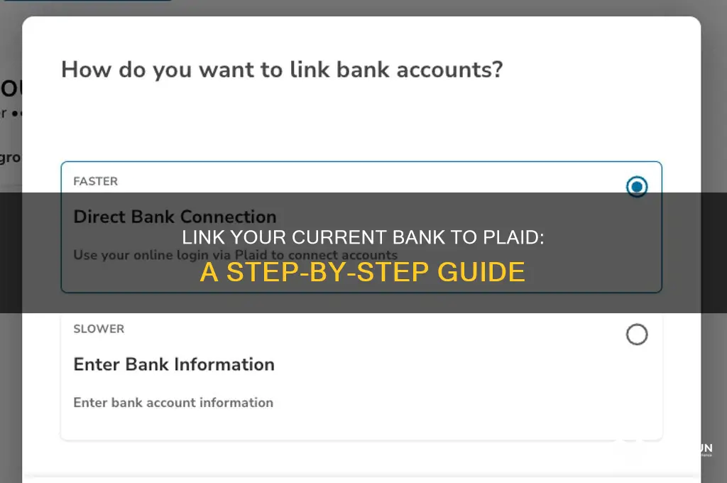 how to link current bank with plaid