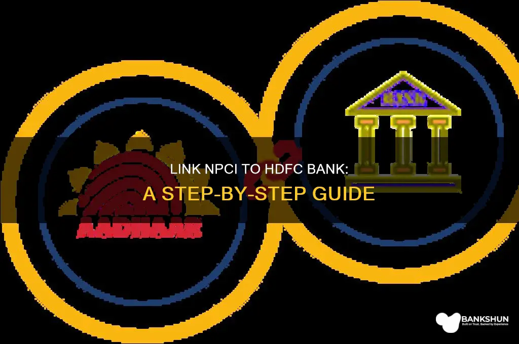 how to link npci to hdfc bank