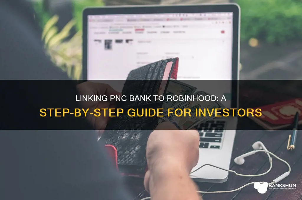 how to link pnc bank to robinhood