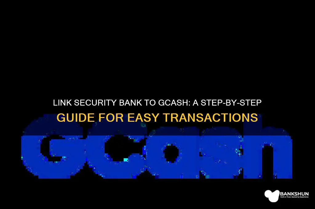 how to link security bank to gcash