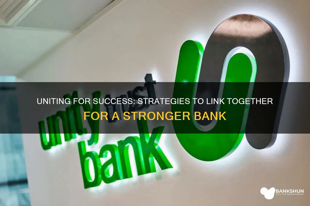 how to link together for a bank