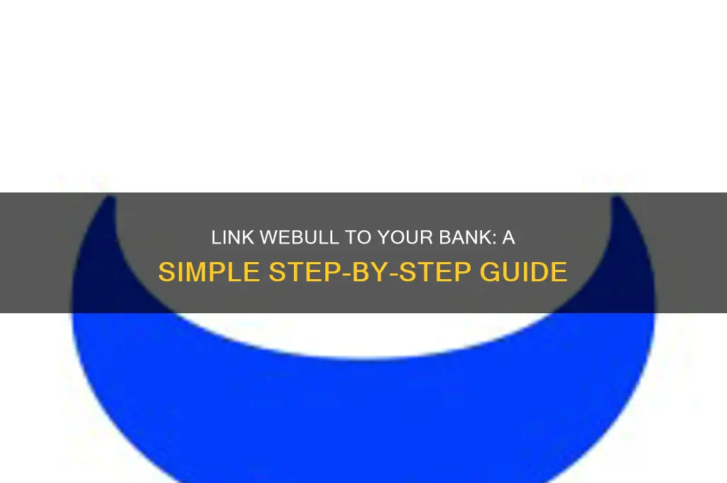 how to link webull to your bank