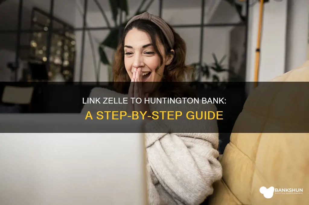 how to link zelle to huntington bank