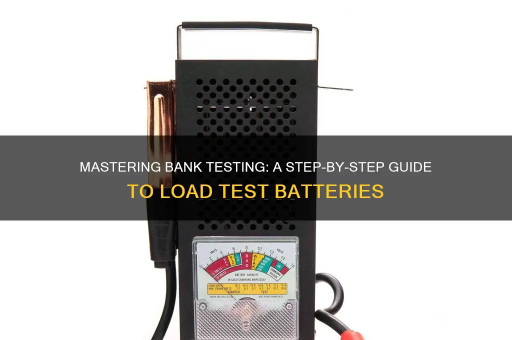 how to load bank test a battery