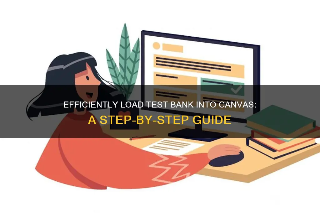 how to load test bank into canvas