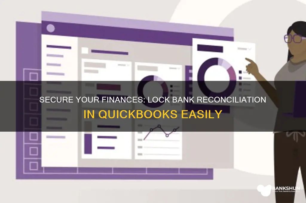 how to lock bank reconciliation in quickbooks
