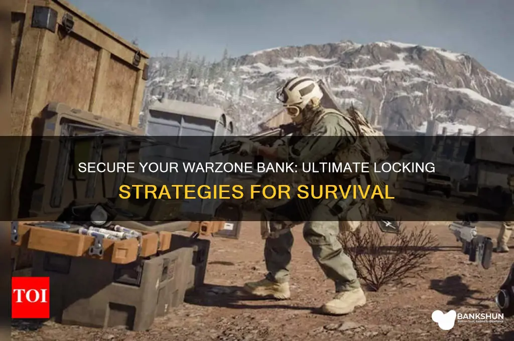 how to lock the bank in warzone