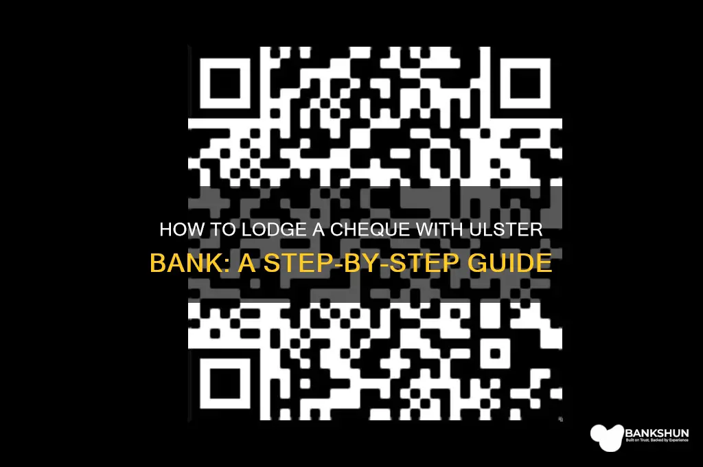 how to lodge a cheque ulster bank
